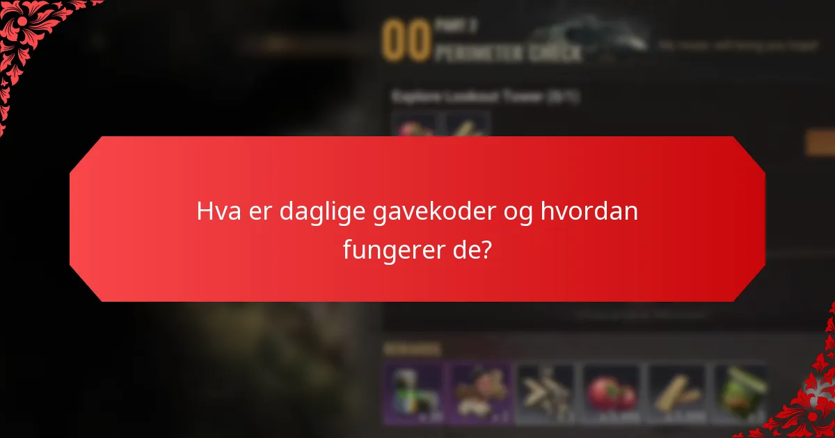 Hvor ofte slippes daglige gavekoder?