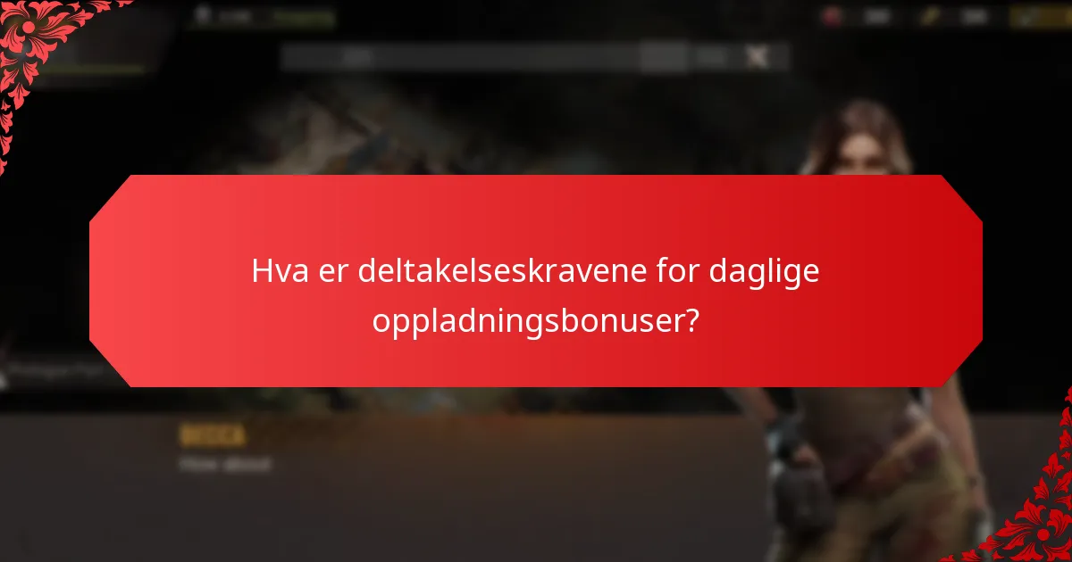 Hvilke plattformer tilbyr de beste daglige oppladningsbonusene?