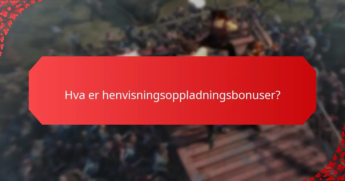 Hvordan deltar jeg i henvisningsoppladningsbonusprogrammer?