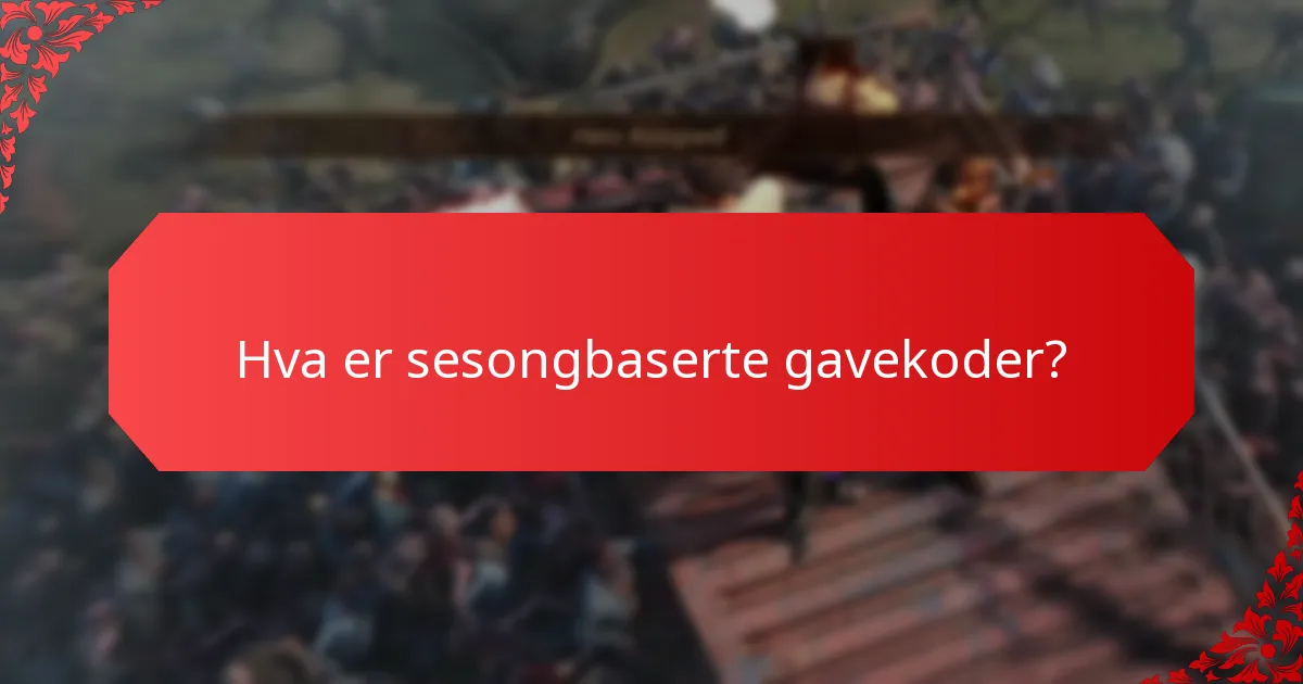 Hvordan kan brukere finne og innløse sesongbaserte gavekoder?