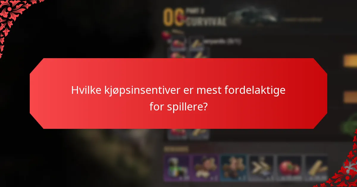 Hvilke kjøpsinsentiver er mest fordelaktige for spillere?