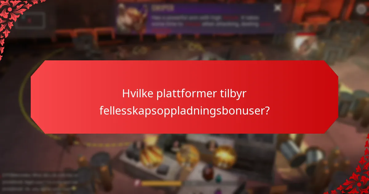 Hva er utfordringene med å implementere fellesskapsoppladningsbonuser?