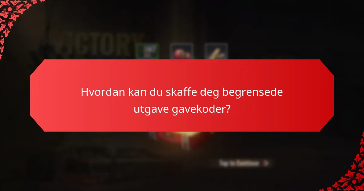 Hva er risikoene knyttet til begrensede utgave gavekoder?
